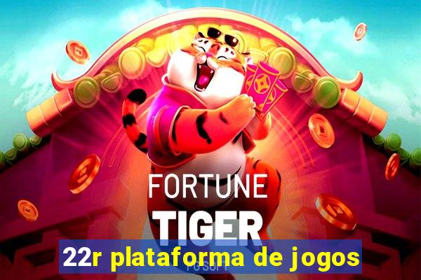 22r plataforma de jogos